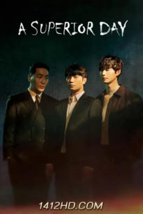 ดูซีรีย์ A Superior Day 24 ชั่วโมง ล่าหักเหลี่ยม (2022) 1-8 จบ ซับไทย