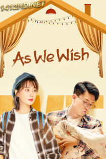 ดูซีรี่ย์ As We Wish พากย์ไทย (2022) EP.1-31 (ตอนจบ)