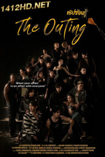 ดูซีรี่ย์ไทย The Outing (2024) ทริปซ่อนชู้ EP.1-12 (จบ)