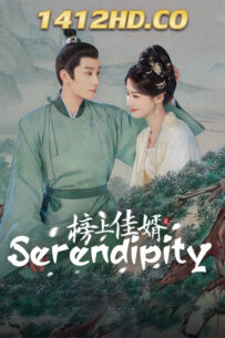 ดูซีรี่ย์ Serendipity ราชบุตรเขยที่รัก (2025) ซับไทย-พากย์ไทย EP.1-40 (จบ)